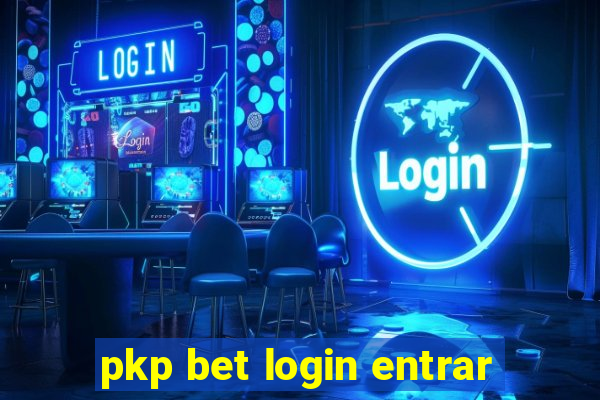 pkp bet login entrar